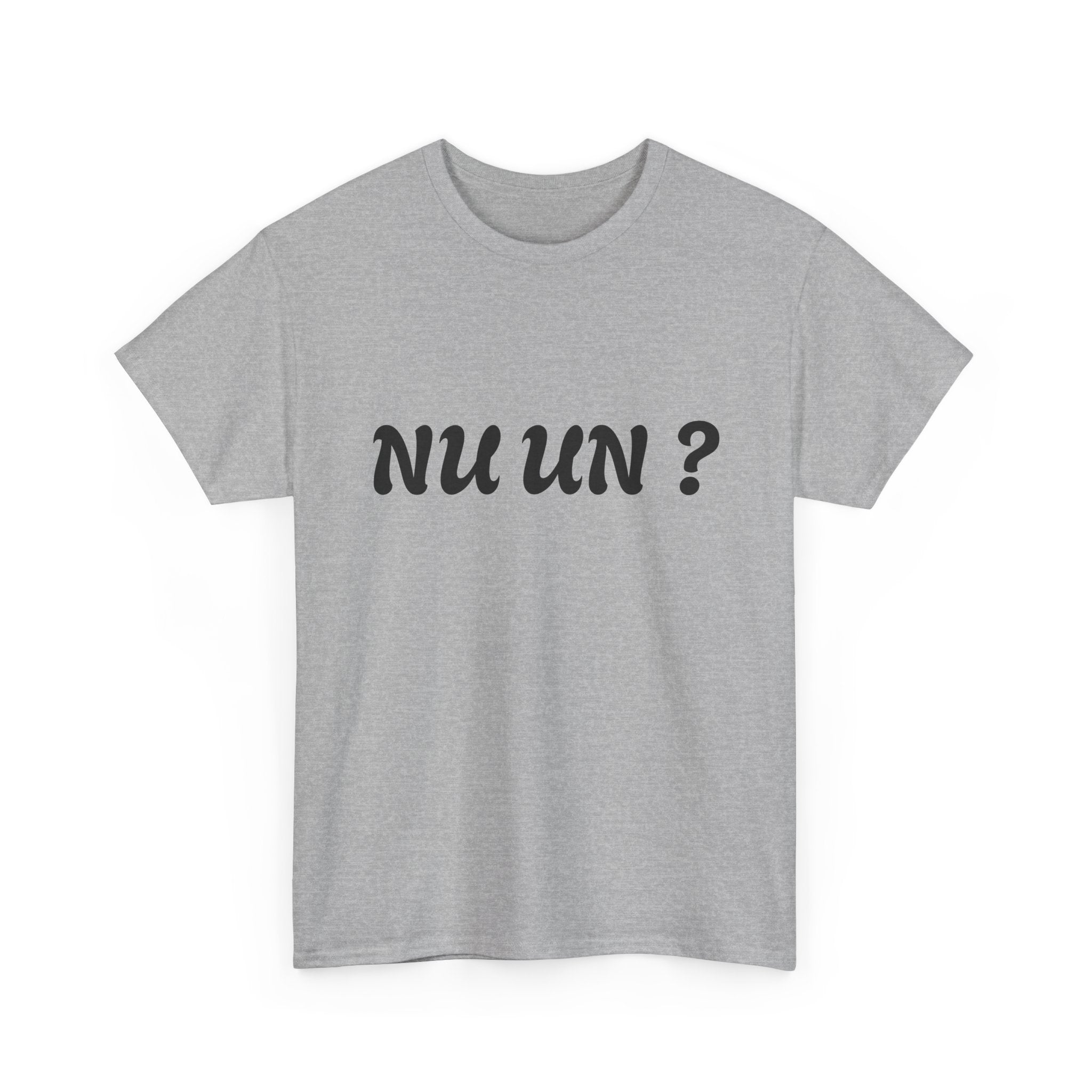 Nu Un? T‑Shirt — Minimalist Question Graphic Tee