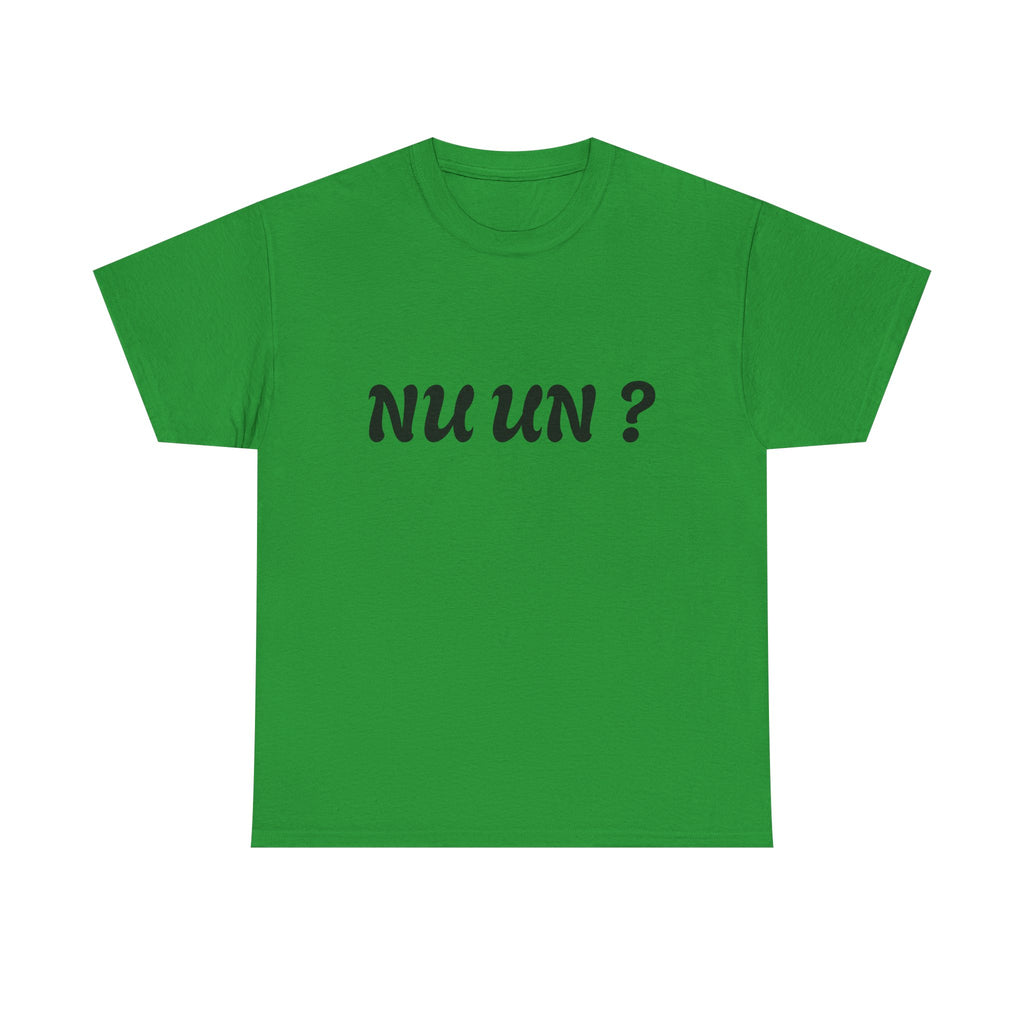 Nu Un? T‑Shirt — Minimalist Question Graphic Tee
