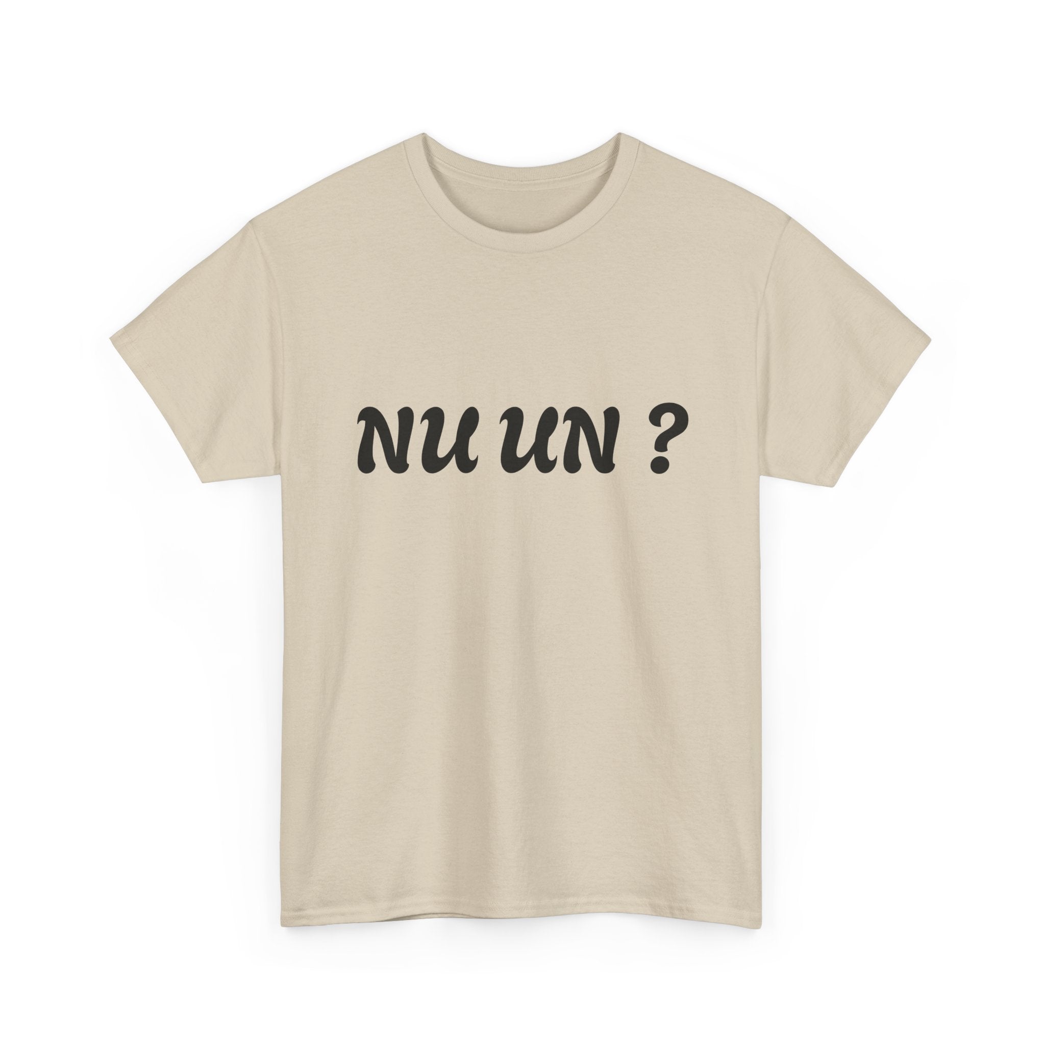 Nu Un? T‑Shirt — Minimalist Question Graphic Tee