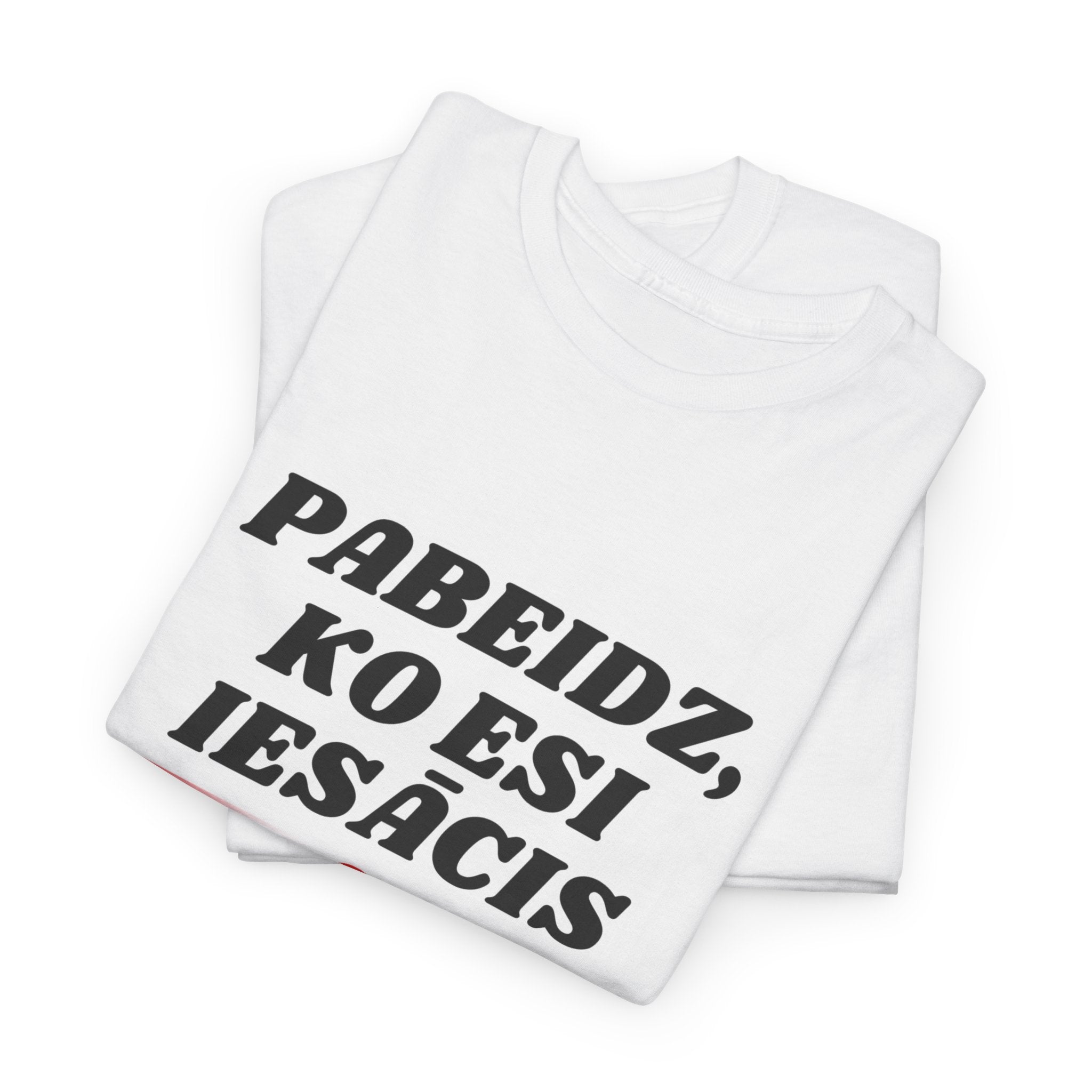 White t-shirt with black text on a white background