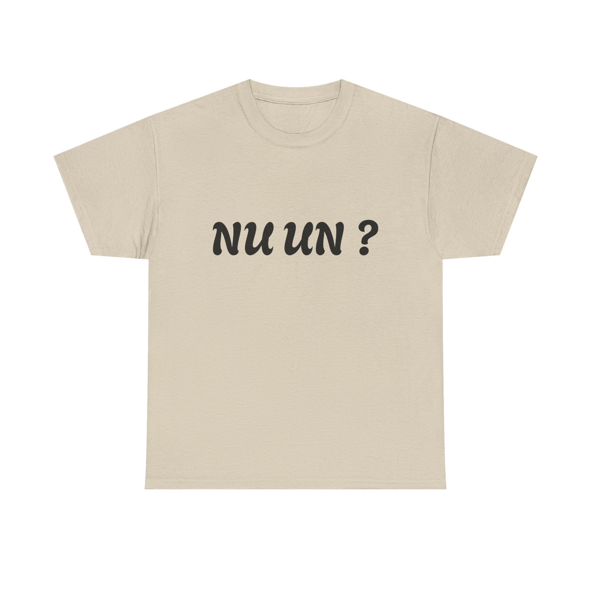Nu Un? T‑Shirt — Minimalist Question Graphic Tee