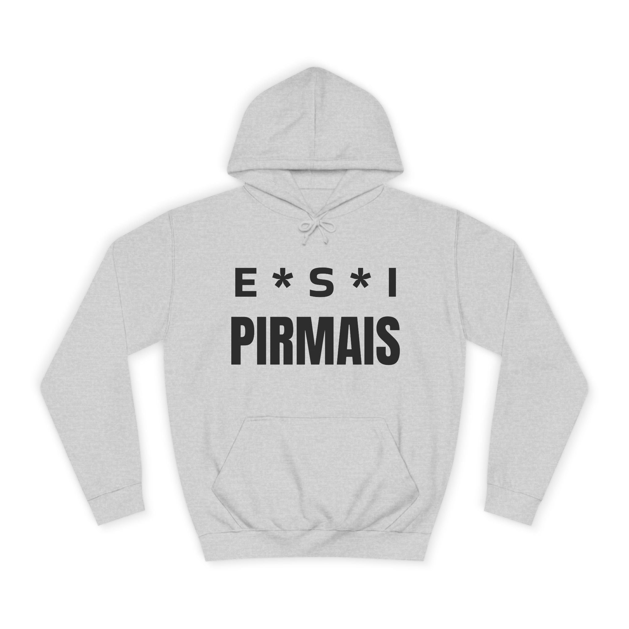 College Hoodie — E*S*I PIRMAIS Graphic Pullover